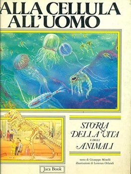 dalla cellula all\'uomo