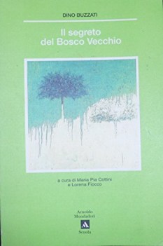 segreto del bosco vecchio