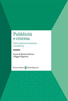 pubblicit e cinema testi e contesti tra semiotica e marketing