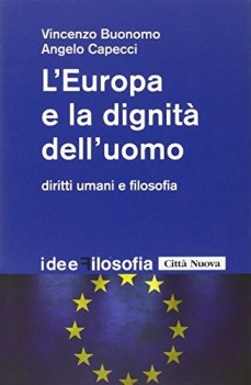 europa e la dignit dell\'uomo diritti umani e filosofia