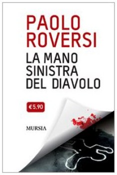 mano sinistra del diavolo la serie di radeschi vol 3