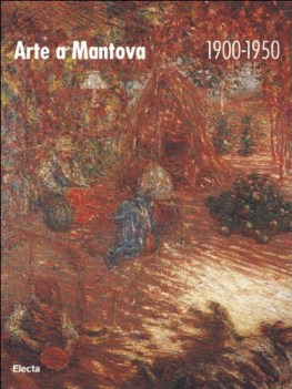 arte a mantova 1900 1950