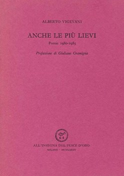 anche le pi lievi poesie 1980-85