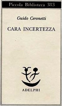 cara incertezza