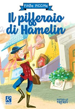 pifferaio di hamelin ediz a colori