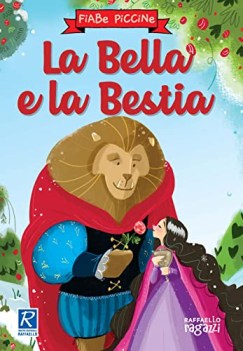 bella e la bestia ediz a colori