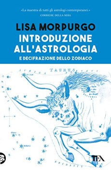 introduzione all\'astrologia e decifrazione dello zodiaco