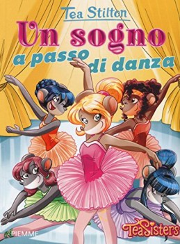 sogno a passo di danza ediz illustrata