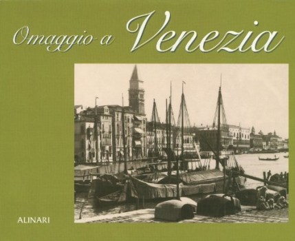 omaggio a venezia ediz italiana e inglese