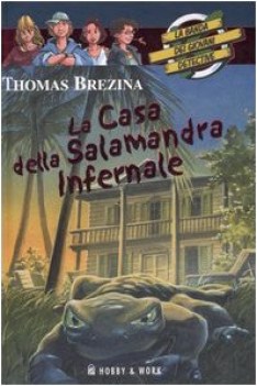 casa della salamandra infernale la banda dei giovani detective