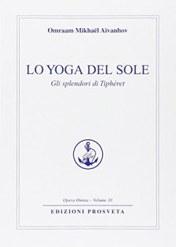 yoga del sole gli splendori di tipheret