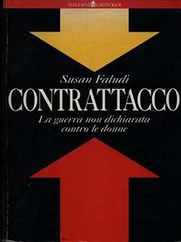 contrattacco la guerra non dichiarata contro le donne