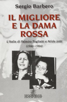 migliore e la dama rossa litalia di palmiro togliatti e nilde jotti