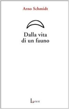 dalla vita di un fauno