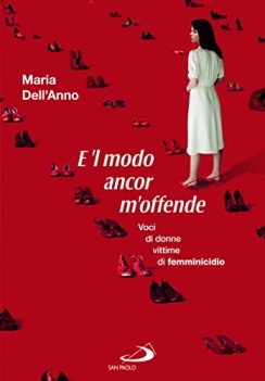 e l modo ancor m\'offende voci di donne vittime di femminicidio