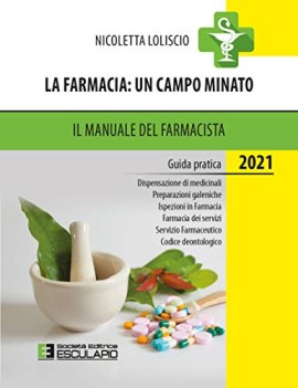 farmacia un campo minato il manuale del farmacista guida pratica