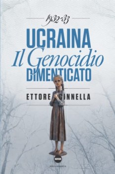 ucraina il genocidio dimenticato 19321933