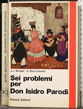 sei problemi per don isidro parodi