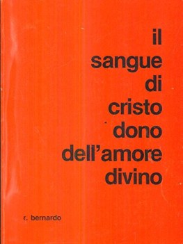 sangue di cristo dono dell amore divino seconda edizione