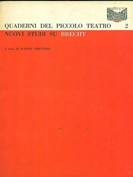 quaderni del piccolo teatro nuovi studi su brecht