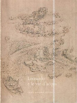 leonardo e le vie d\'acqua