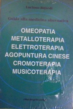 omeopatia metalloterapia elettroterapia agopuntura cinese cromoter