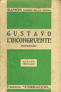 gustavo l\'incongruente