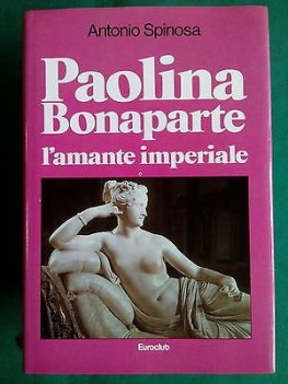 paolina bonaparte l\'amante imperiale