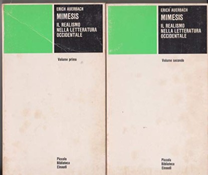 mimesis il realismo nella letteratura occidentale con un saggio introd