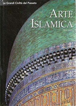 arte islamica le grandi civilta del passato n10