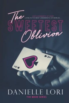 the sweetest oblivion