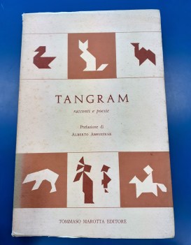 Tangram. racconti e poesie