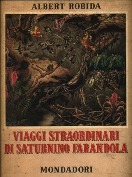 viaggi straordinari di saturnino farandola