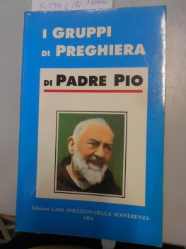 gruppi di preghiera di padre pio