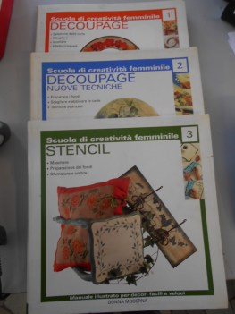 scuola di creativita femminile 3 volumi decoupage stencil