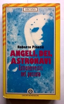 angeli dei astronavi extraterrestri nel passato