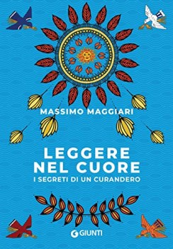 leggere nel cuore i segreti di un curandero