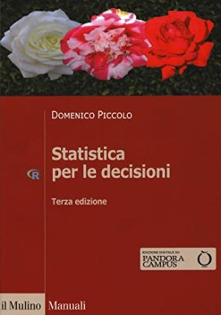 Statistica per le decisioni la conoscenza umana 3ed