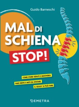 mal di schiena stop come stare seduti e muoversi  fake news e miti