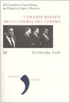 grandi registi della storia del cinema