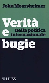 verita e bugie nella politica internazionale