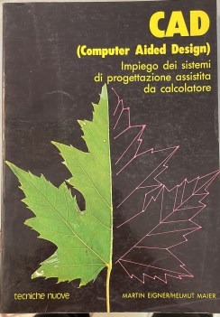 cad impiego dei sistemi di progettazione assistita da calcolatore