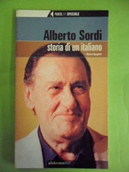 Alberto Sordi. storia di un italiano