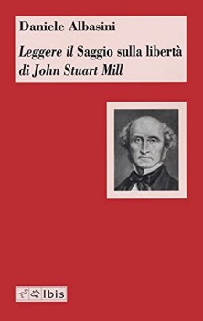 leggere il saggio sulla liberta di john stuart miller