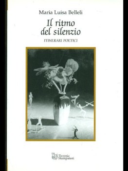 ritmo del silenzio itinerari poetici