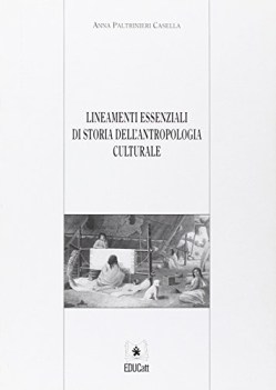 lineamenti essenziali di storia dellantropologia culturale