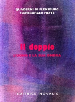 doppio l\'uomo e la sua ombra