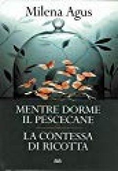 mentre dorme il pescecane la contessa di ricotta