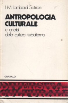 antropologia culturale e analisi della cultura subalterna