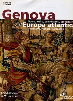 genova e l\'europa atlantica